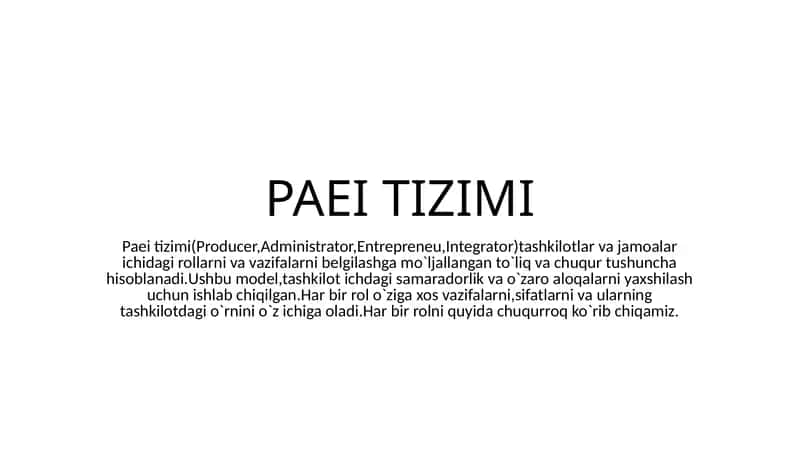 PAEI tizimi(HR boshqaruvi uchun tizim) 1