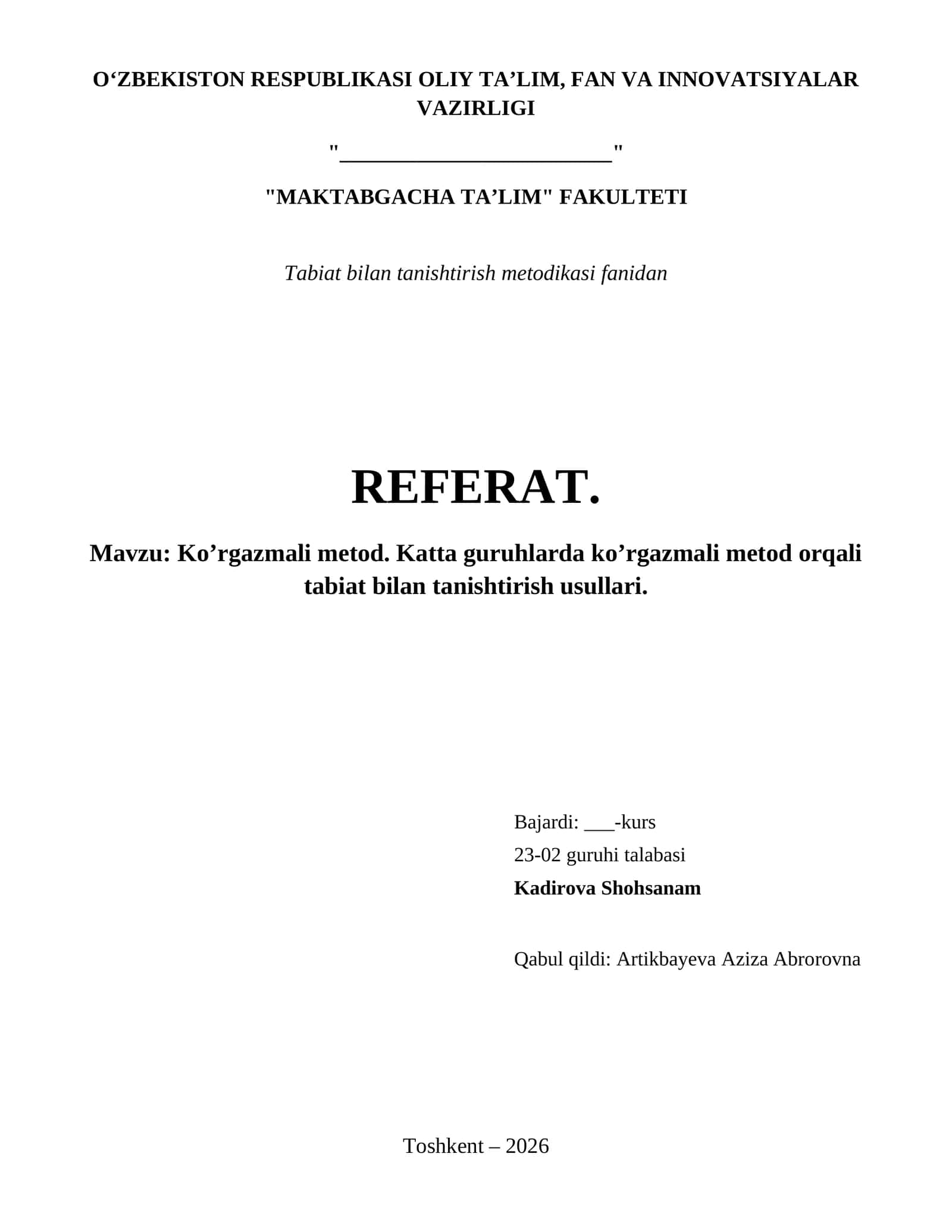 Ko’rgazmali metod. Katta guruhlarda ko’rgazmali metod orqali tabiat bilan tanishtirish usullari. 1