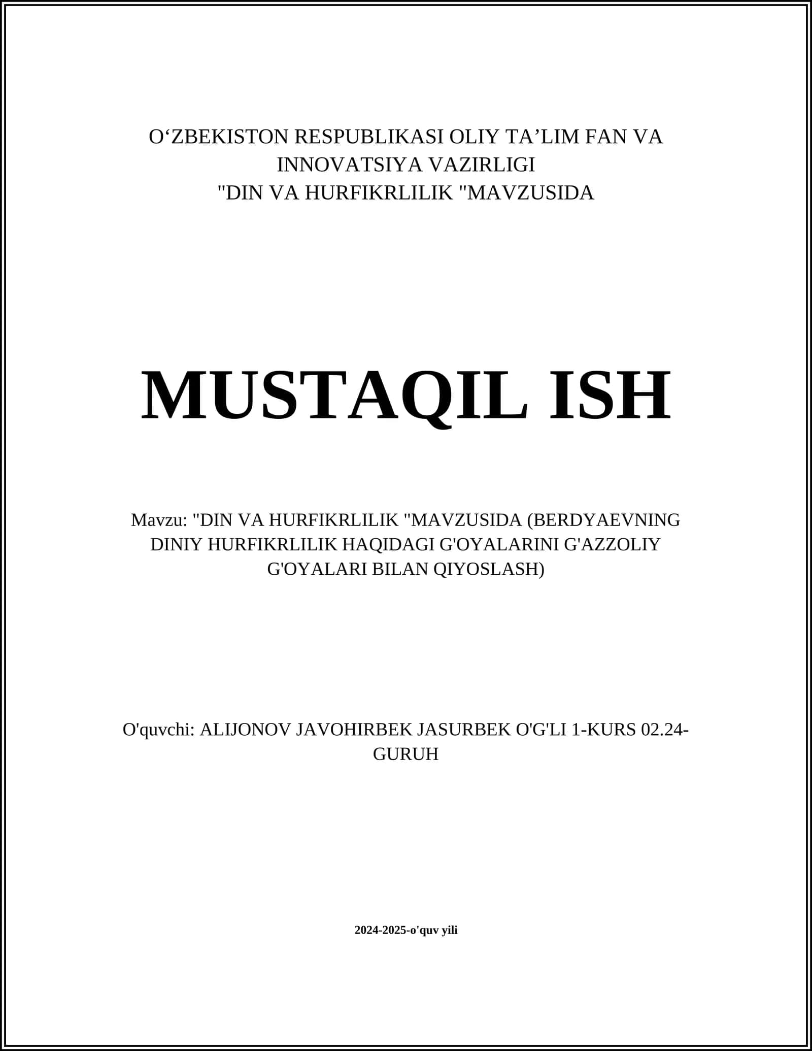 "DIN VA HURFIKRLILIK "MAVZUSIDA (BERDYAEVNING DINIY HURFIKRLILIK HAQIDAGI G'OYALARINI G'AZZOLIY G'OYALARI BILAN QIYOSLASH) 1
