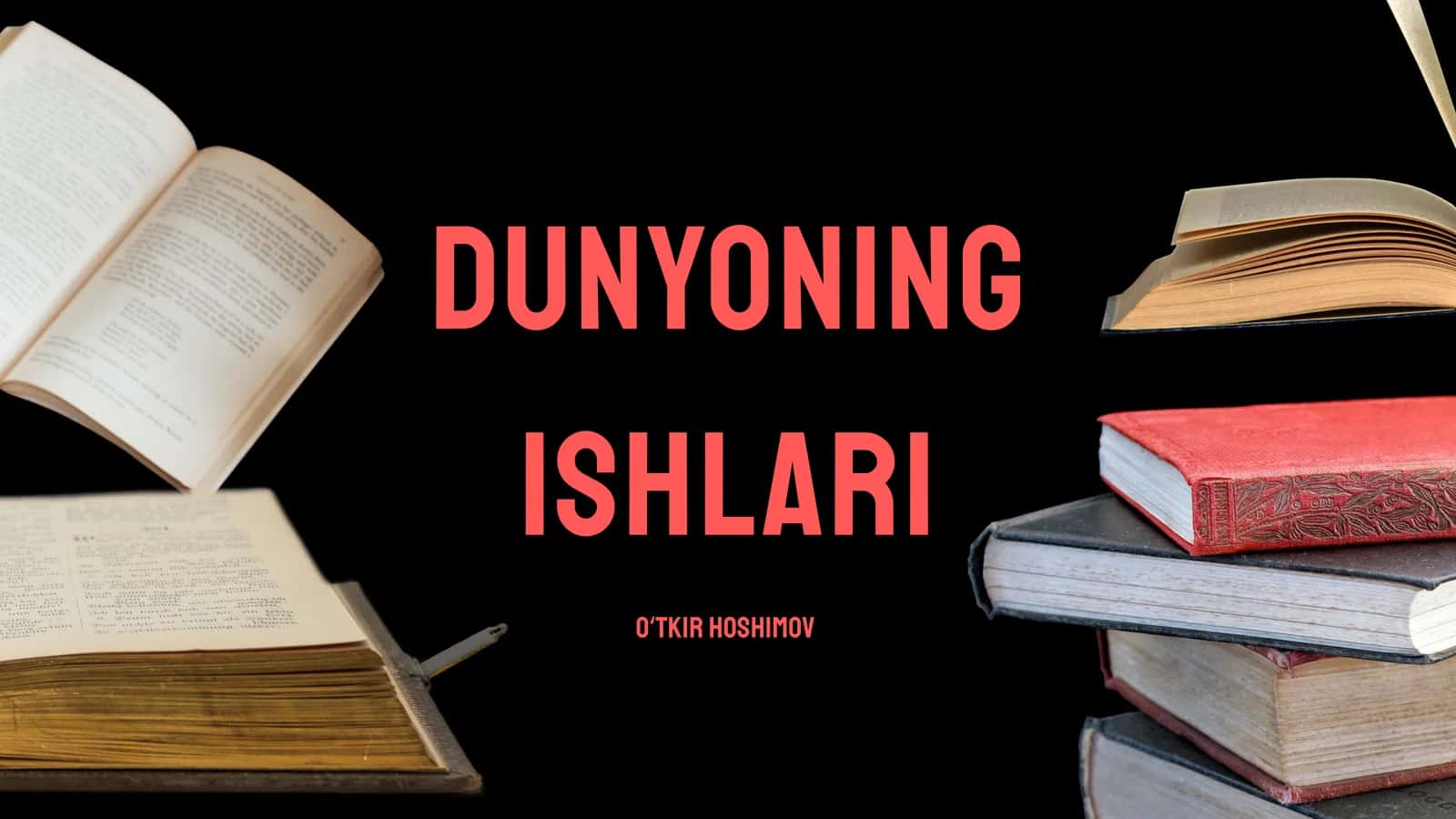Dunyoning ishlari 1