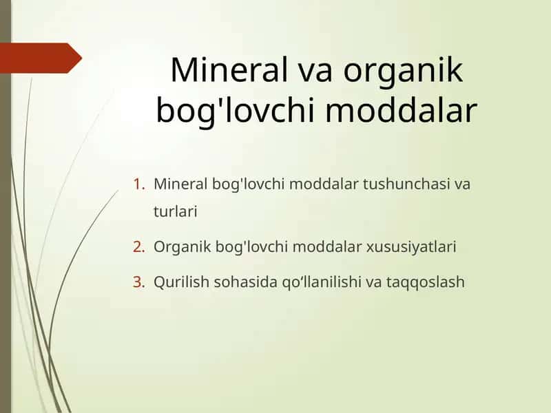 Mineral va organik bog'lovchi moddalar 1