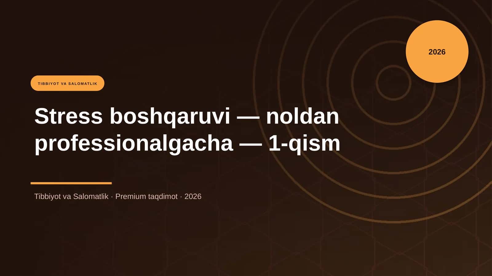 Stress boshqaruvi — noldan professionalgacha — 1-qism 1