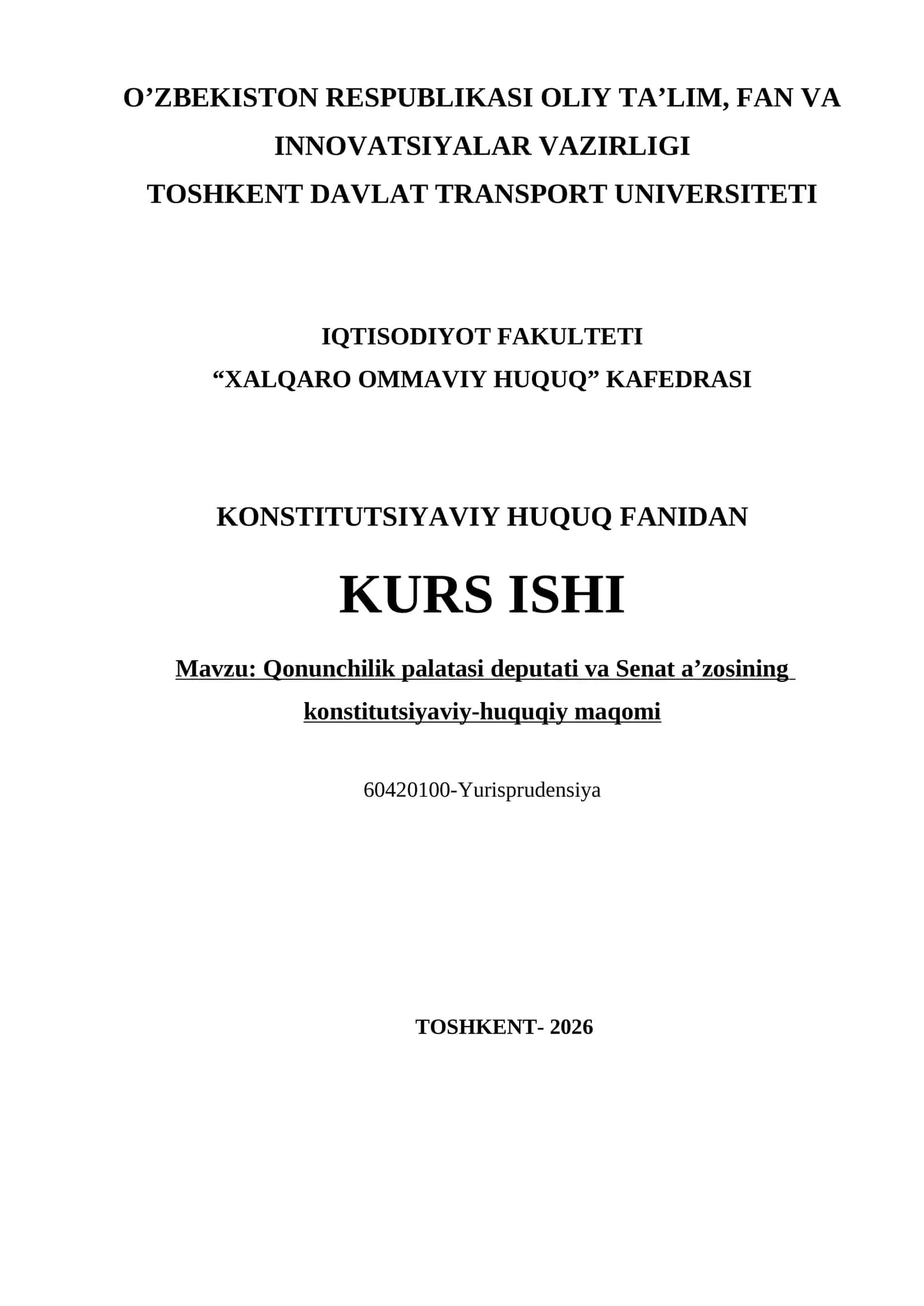 Qonunchilik palatasi deputati va Senat a’zosining konstitutsiyaviy-huquqiy maqomi kurs ishi 1