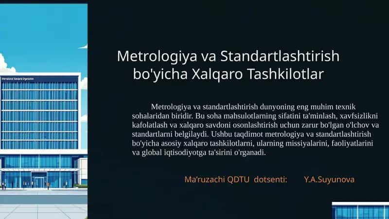 Metrologiya va Standartlashtirish bo'yicha Xalqaro Tashkilotlar 1