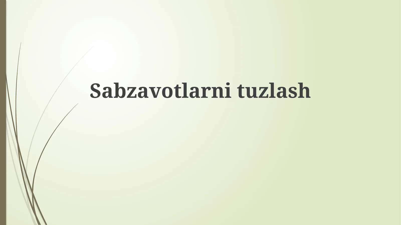 Sabzavotlarnituzlash 1