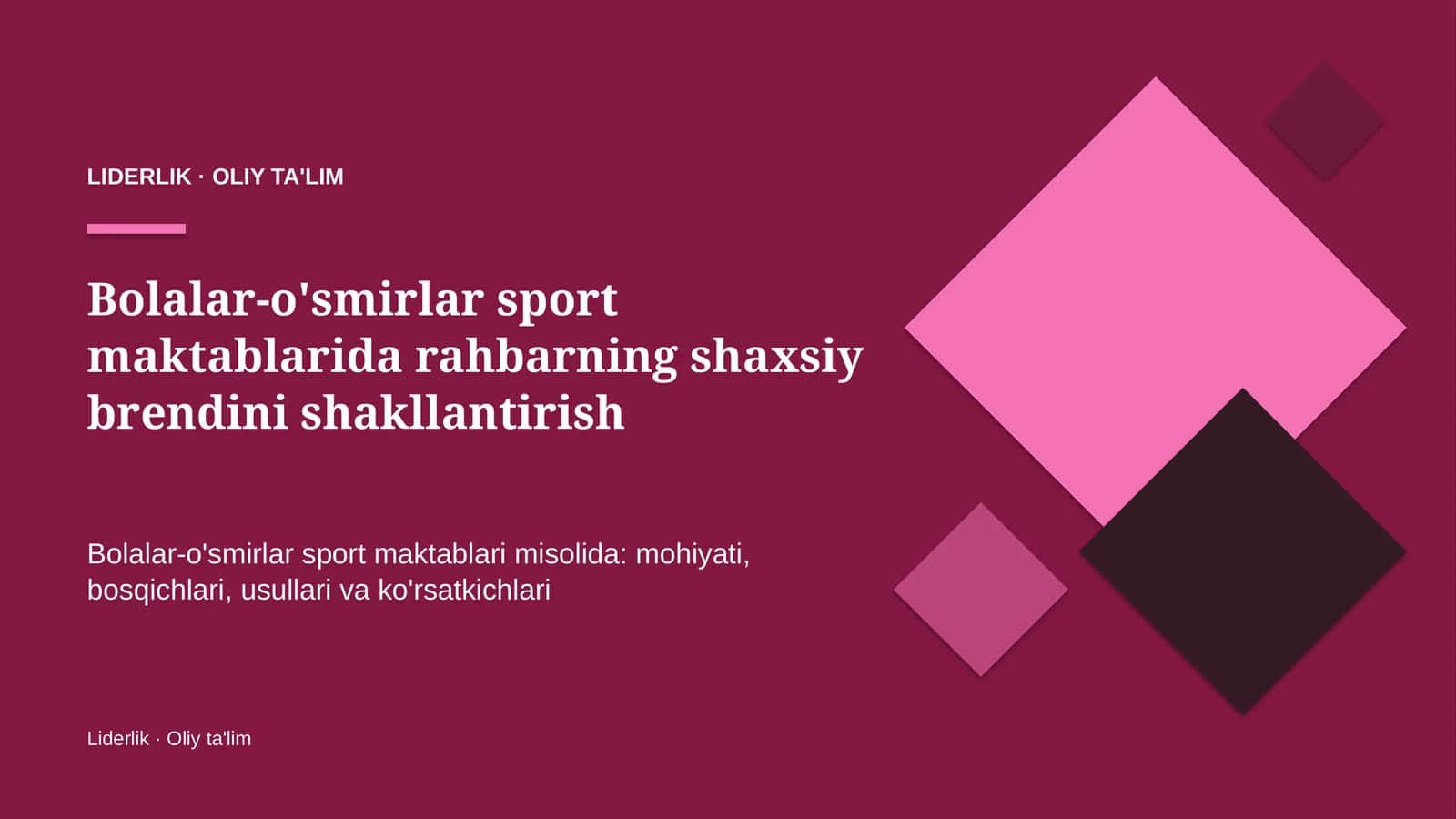 Liderlik · Oliy Ta'lim 1
