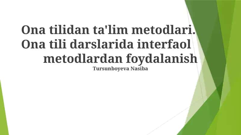 Ona tilidan ta'lim metodlari 1