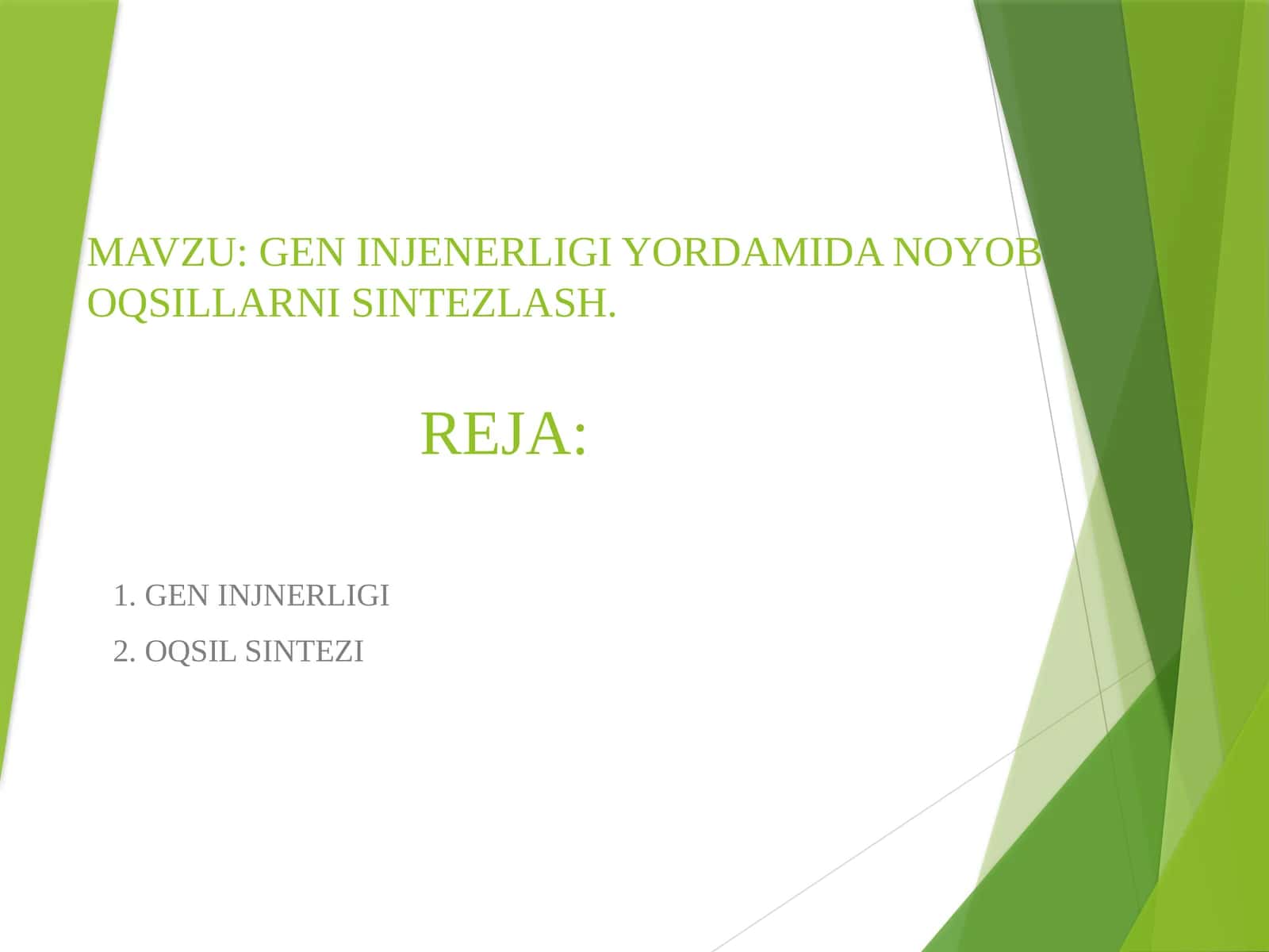 GEN INJENERLIGI YORDAMIDA NOYOB OQSILLARNI SINTEZLASH. 1