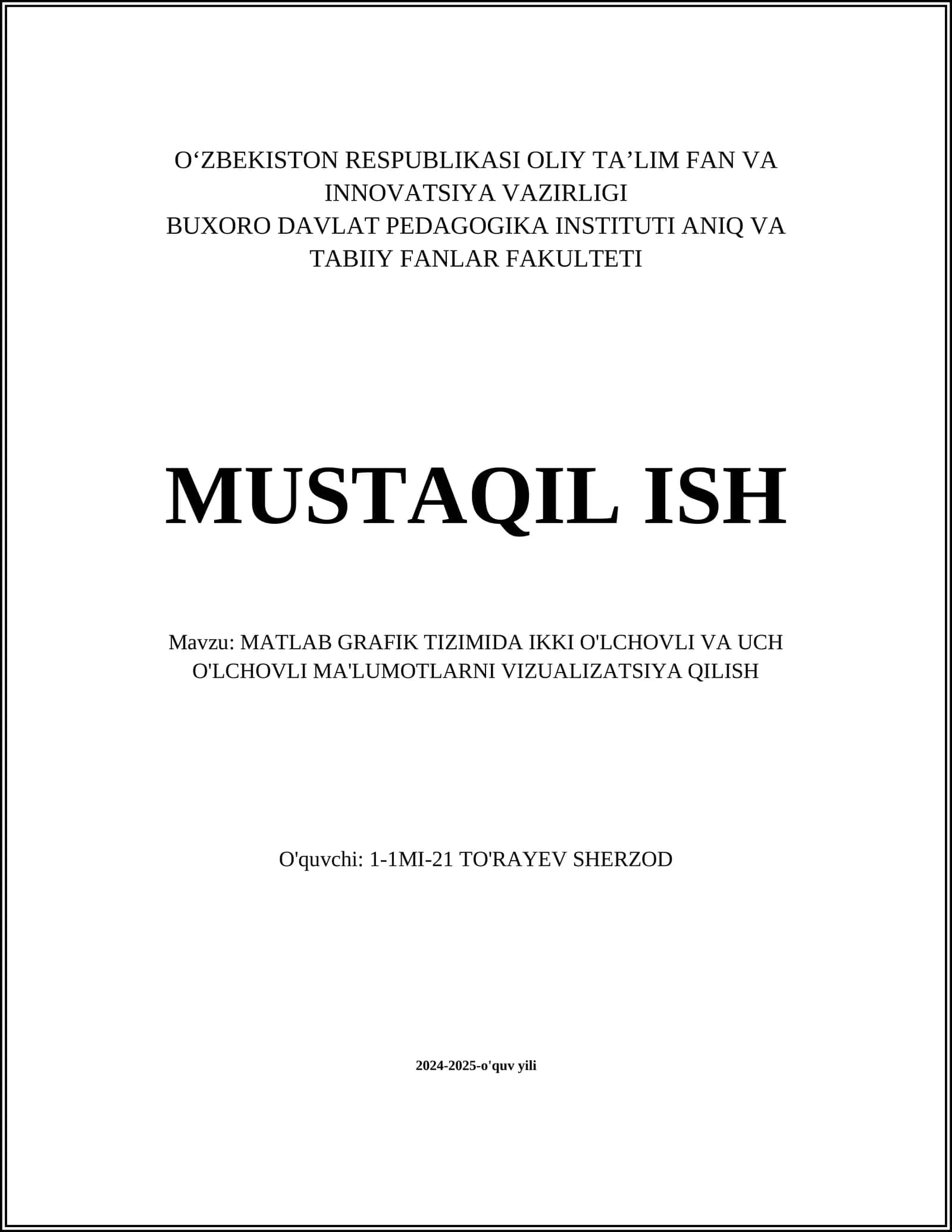 MATLAB GRAFIK TIZIMIDA IKKI O'LCHOVLI VA UCH O'LCHOVLI MA'LUMOTLARNI VIZUALIZATSIYA QILISH 1