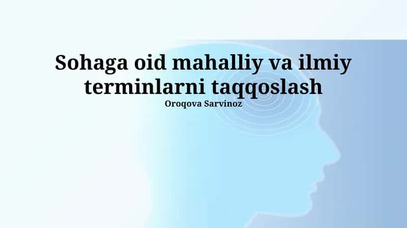 Sohaga oid mahalliy va ilmiy terminlarni taqqoslash 1