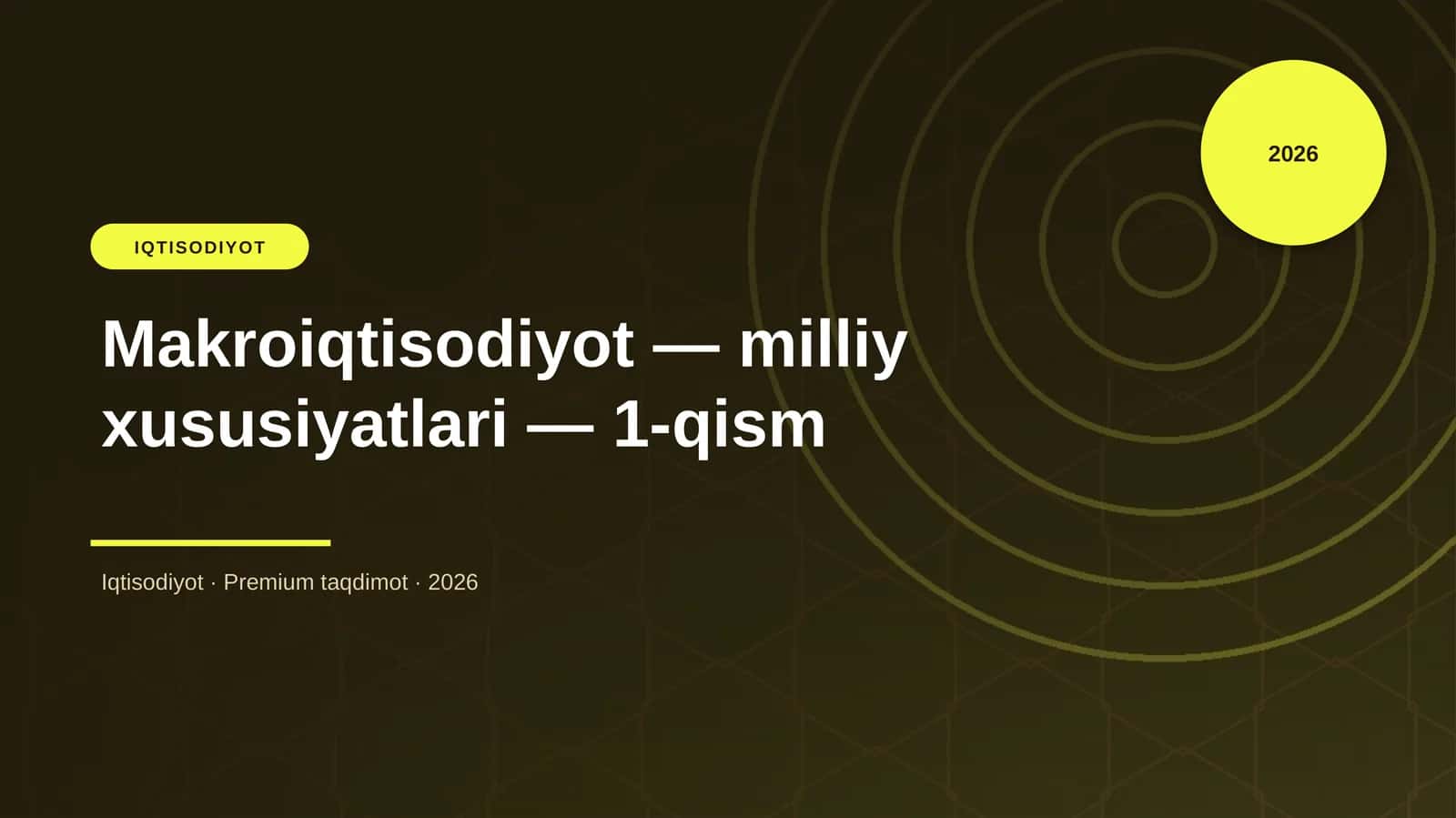 Makroiqtisodiyot — milliy xususiyatlari — 1-qism 1