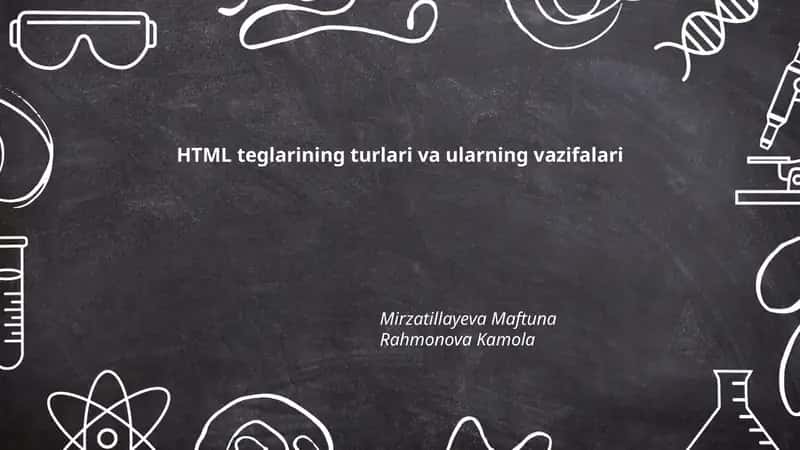 HTML teglarining turlari va ularning vazifalari 1