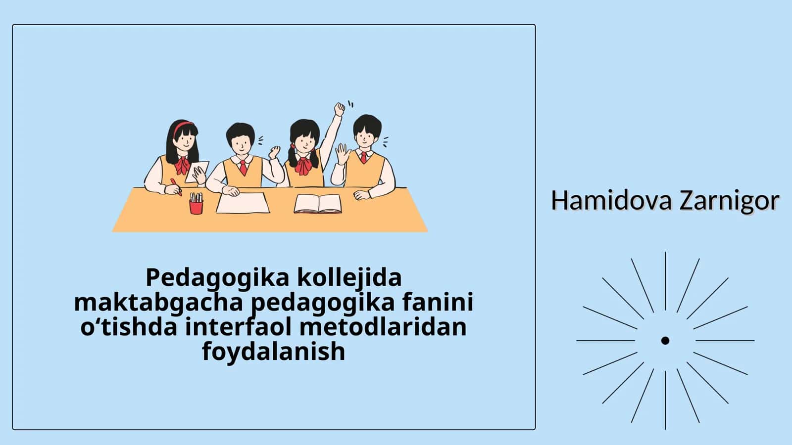 Pedagogika kollejida maktabgacha pedagogika fanini oʻtishda interfaol metodlaridan foydalanish 1