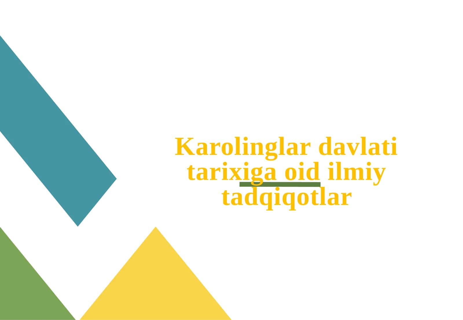 Karolinglardavlati tarixiga oid ilmiy tadqiqotlar 1