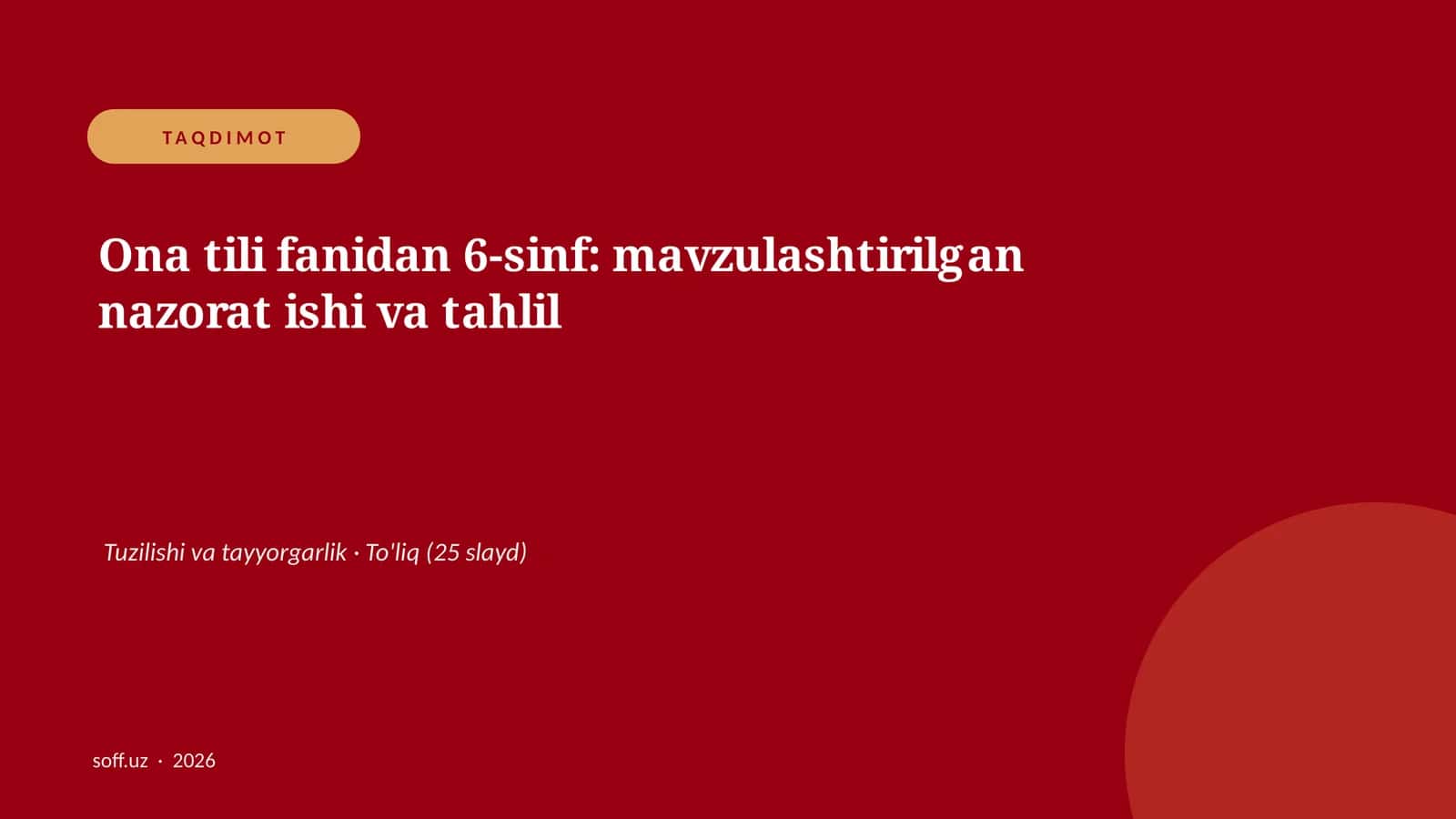 Ona tili fanidan 6-sinf: mavzulashtirilgan nazorat ishi va tahlil 1