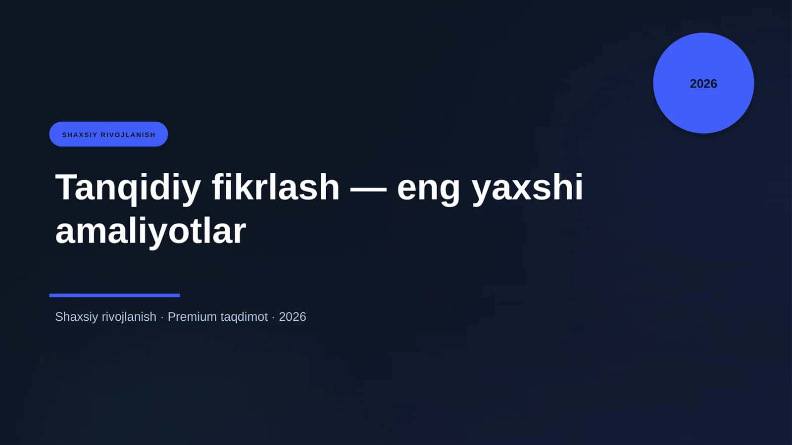Tanqidiy fikrlash — eng yaxshi amaliyotlar 1