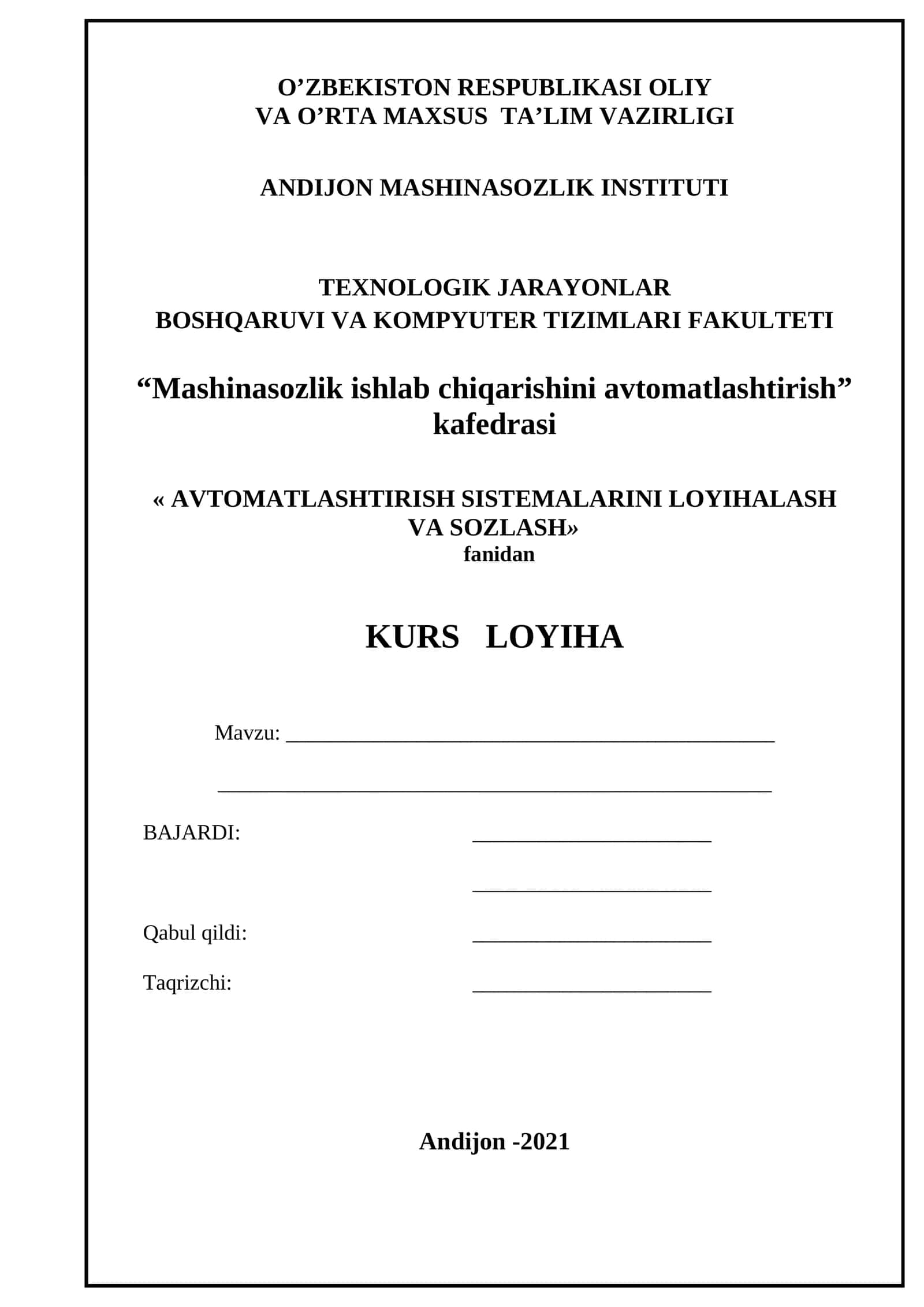 Mashinasozlik ishlab chiqarishini avtomatlashtirish kafedrasi 1