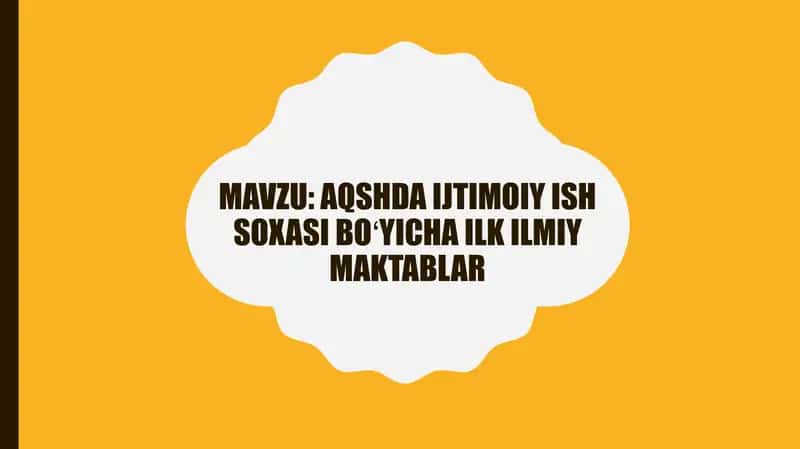 AQSHda ijtimoiy ish soxasi boʻyicha ilk ilmiy maktablar 1