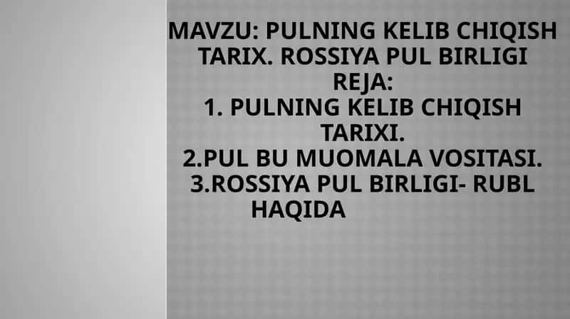 Pulning kelib chiqishi ta'rix 1