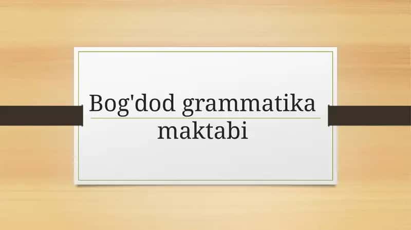 Bog'dod Grammatika Maktabi 1