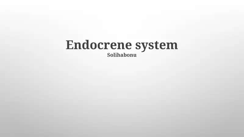 Endocrene system 1