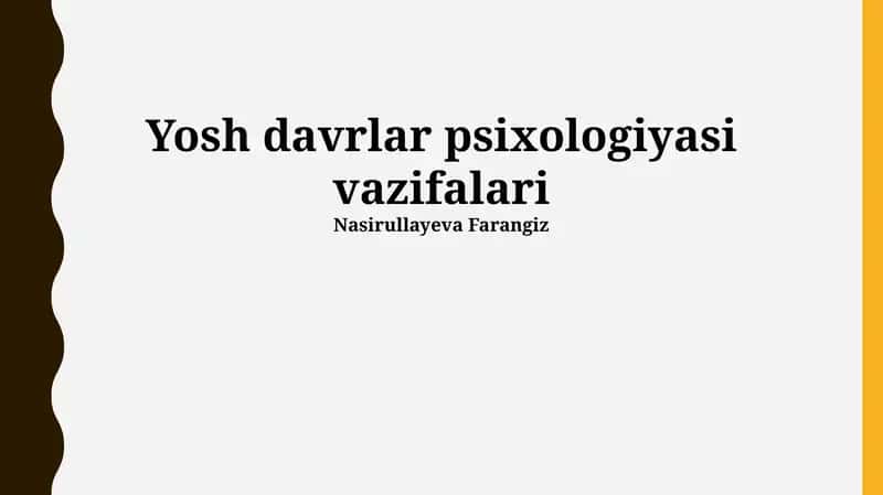 Yosh davrlar psixologiyasi vazifalari 1
