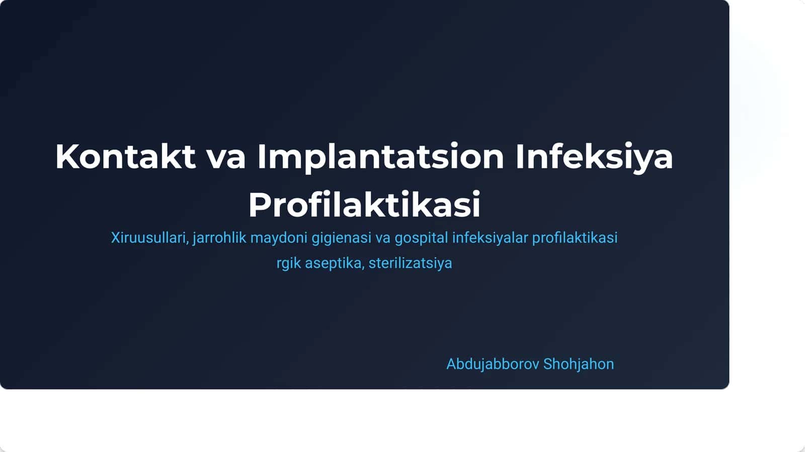 Kontakt va Implantatsion Infeksiya Profilaktikasi 1