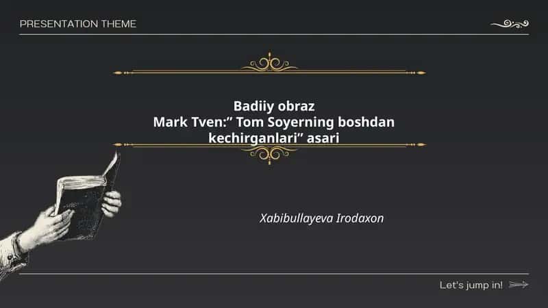 Mark Tven:” Tom Soyerning boshdan kechirganlari” asari 1