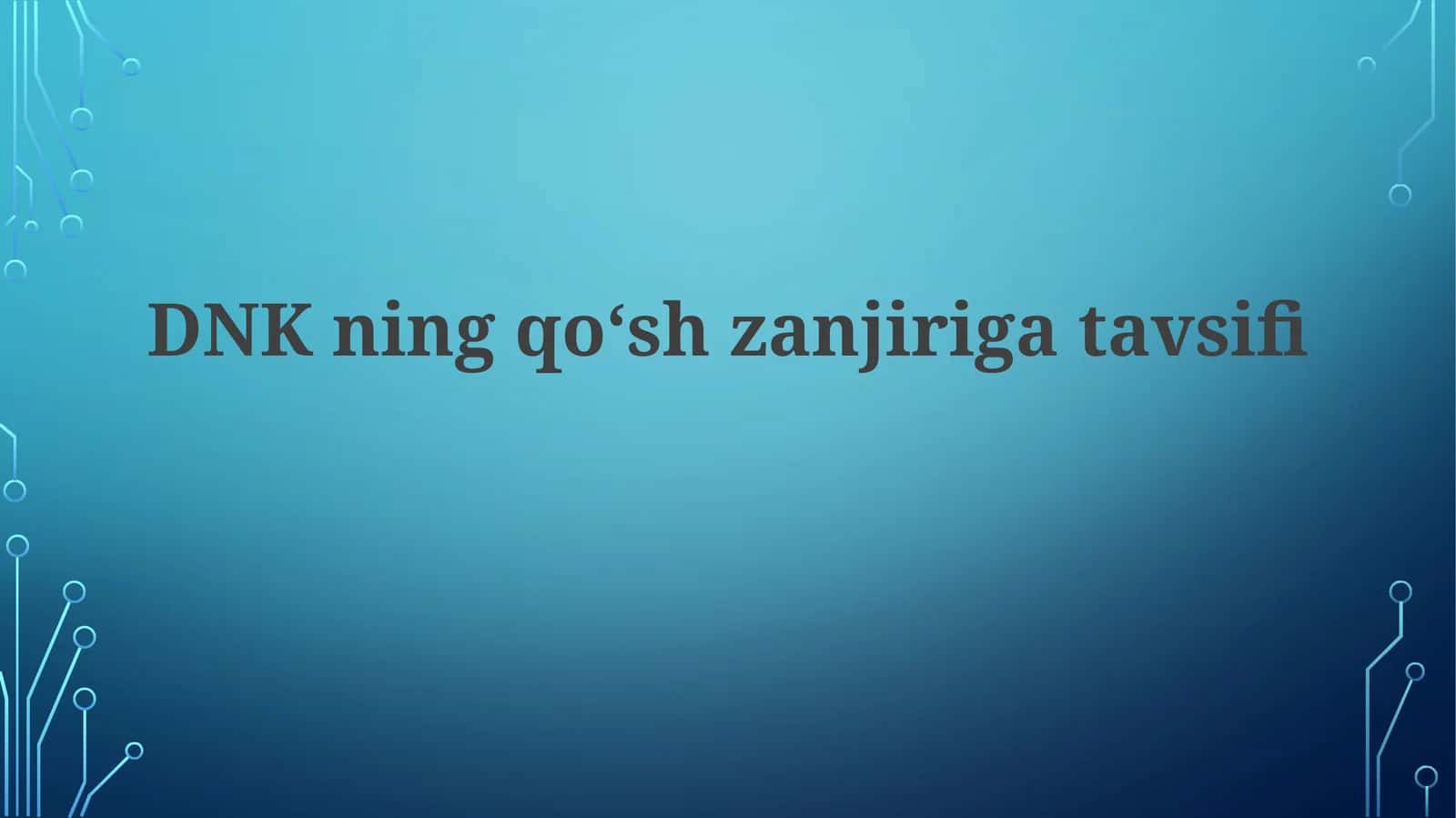 DNKning qoʻshzanjiri gatavsifi 1