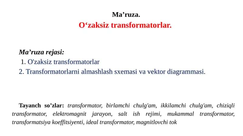 O'zaksiz transformatorlar 1