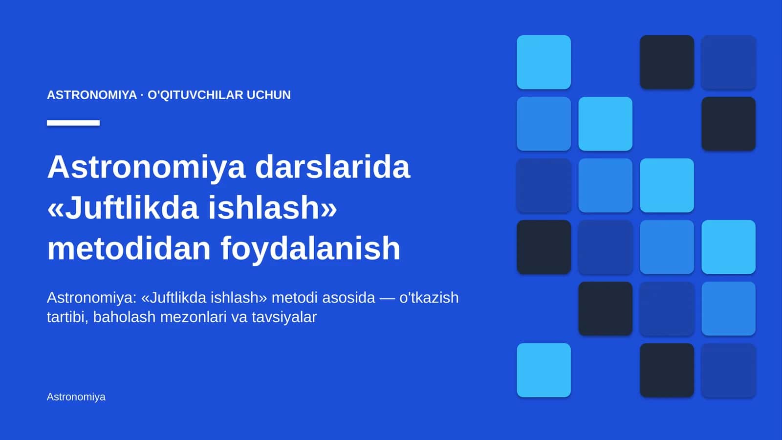 astronomiya darslarida juftlikda ishlash metodidan foydalanish 2150 1