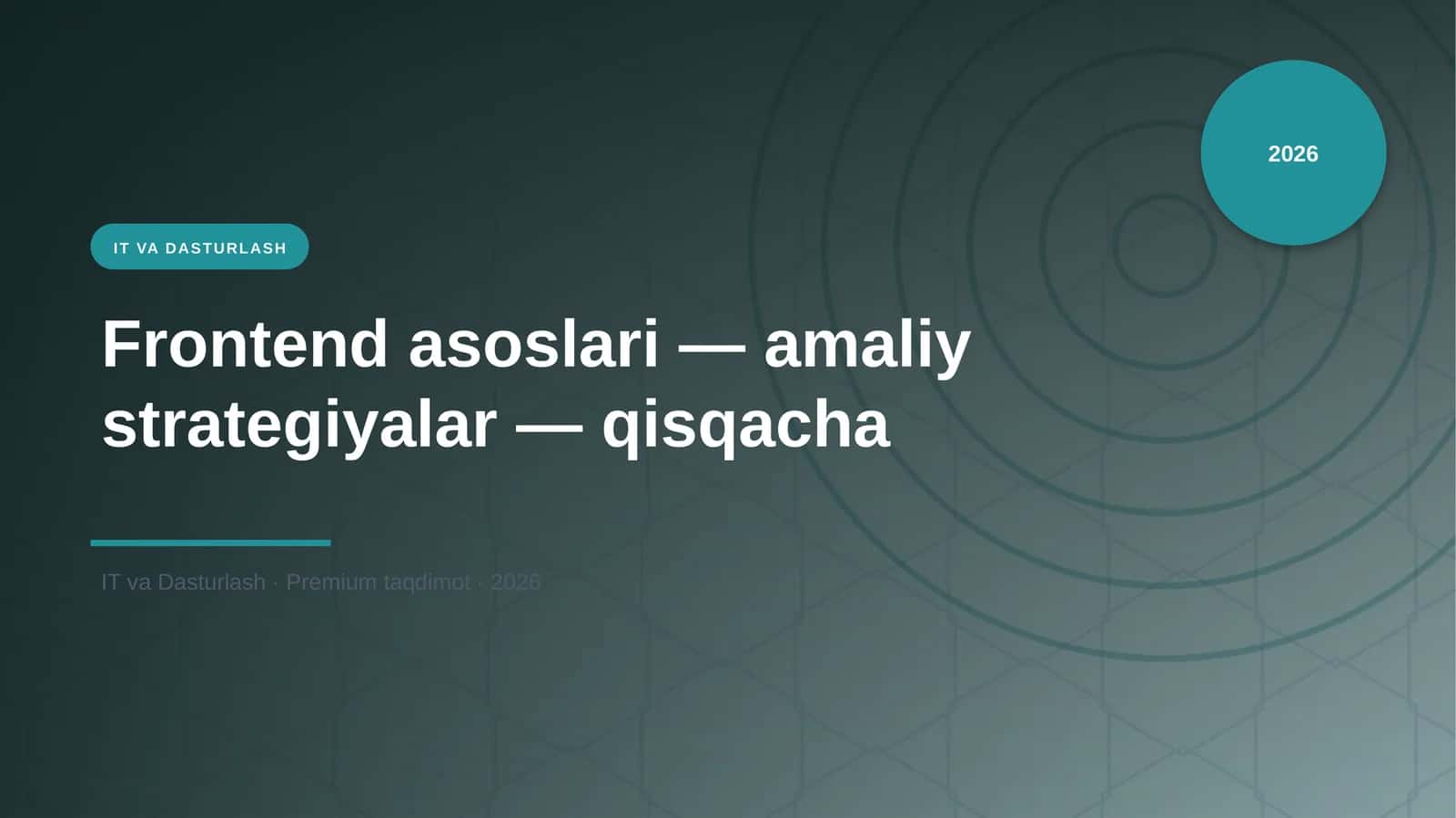 Frontend asoslari — amaliy strategiyalar — qisqacha 1