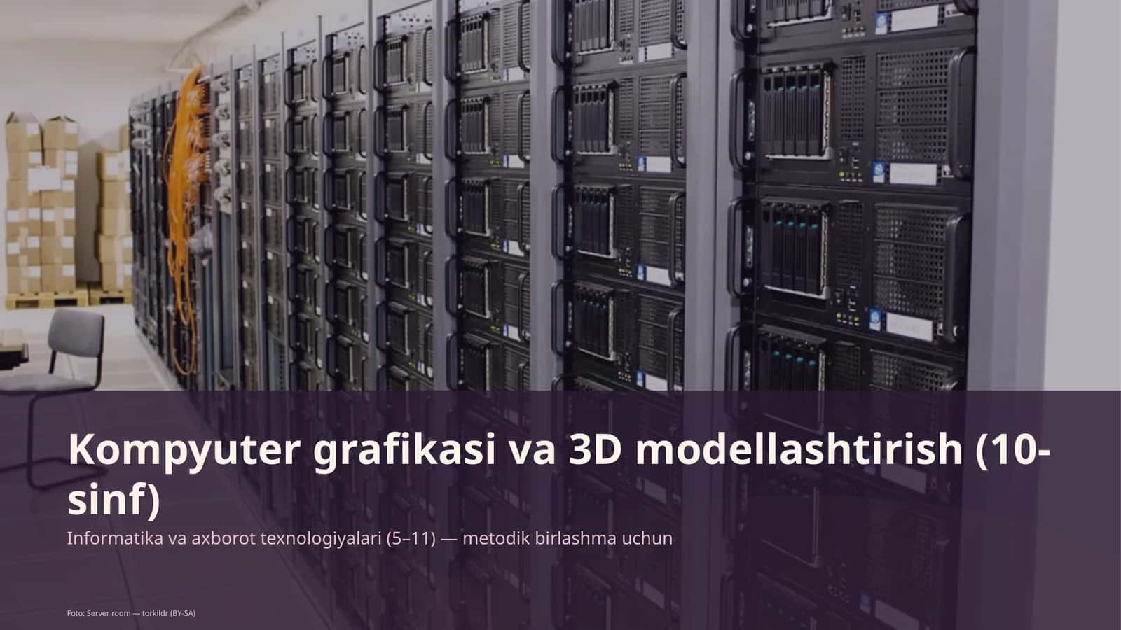 Informatika va axborot texnologiyalari (5–11) — metodik birlashma uchun 1