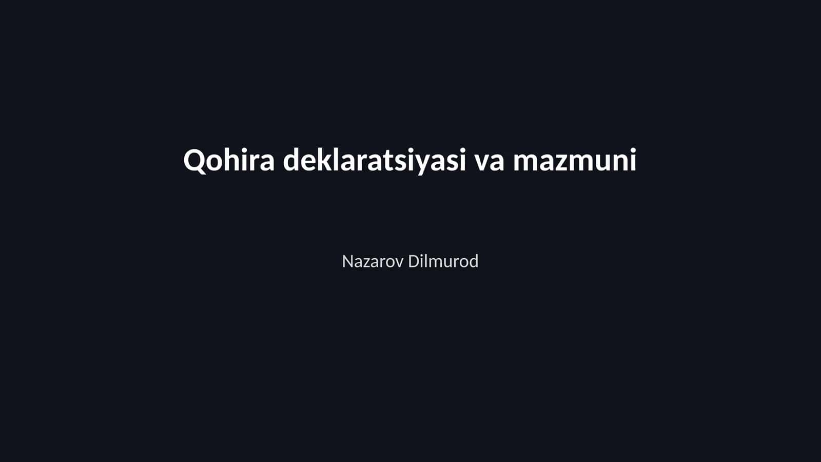 Qohira deklaratsiyasi va mazmuni 1