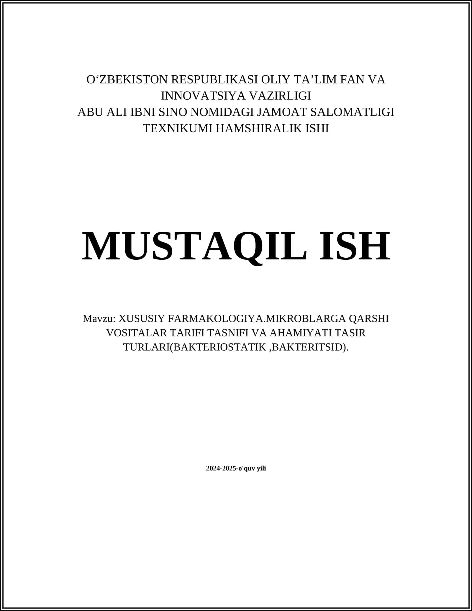 XUSUSIY FARMAKOLOGIYA.MIKROBLARGA QARSHI VOSITALAR 1