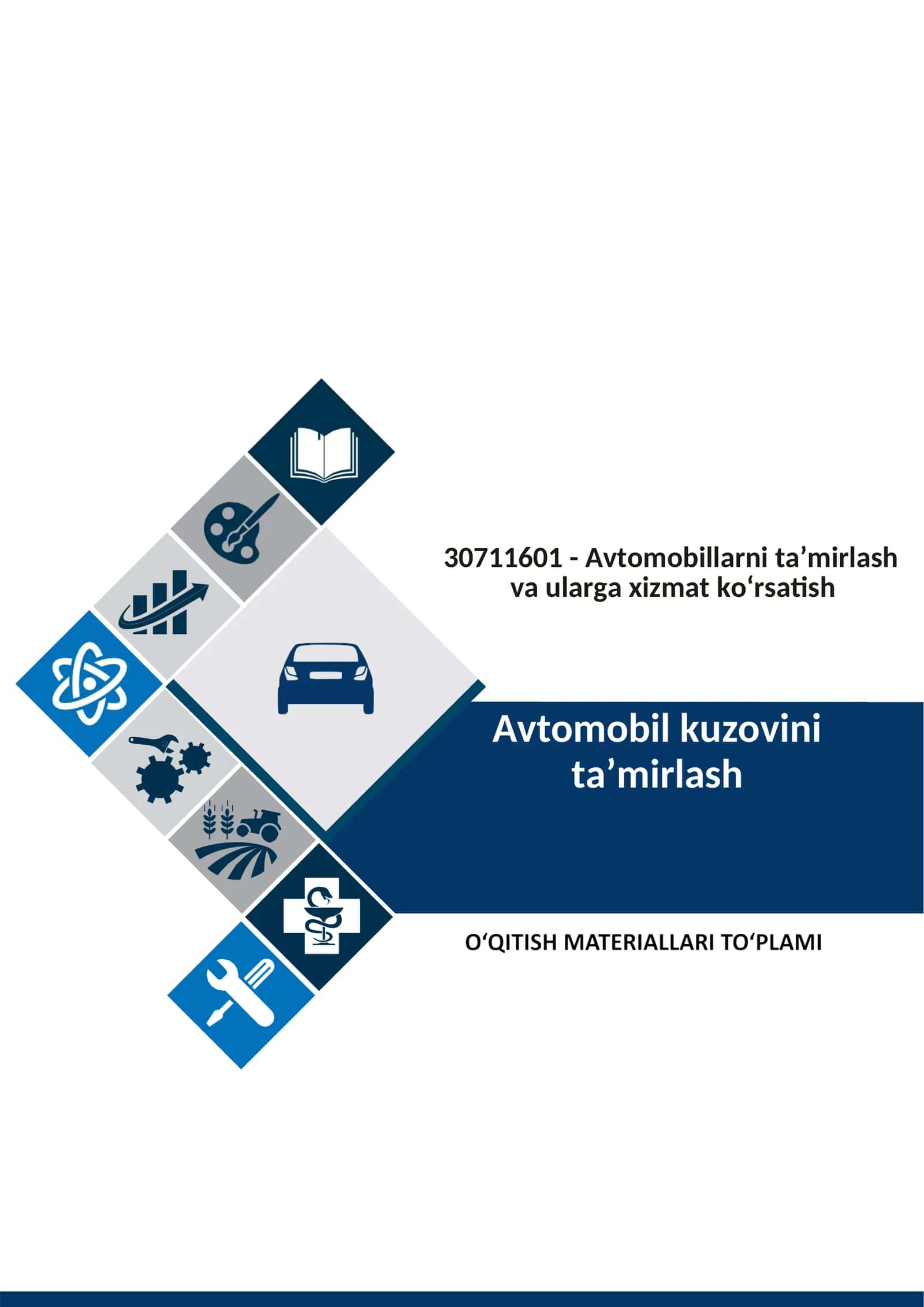 Avtomobil kuzovini ta’mirlash fanidan o‘qitish materiallari to‘plami 1