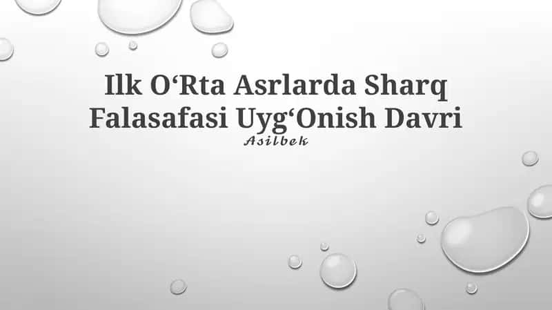 Ilk OʻRta Asrlarda Sharq Falasafasi UygʻOnish Davri 1