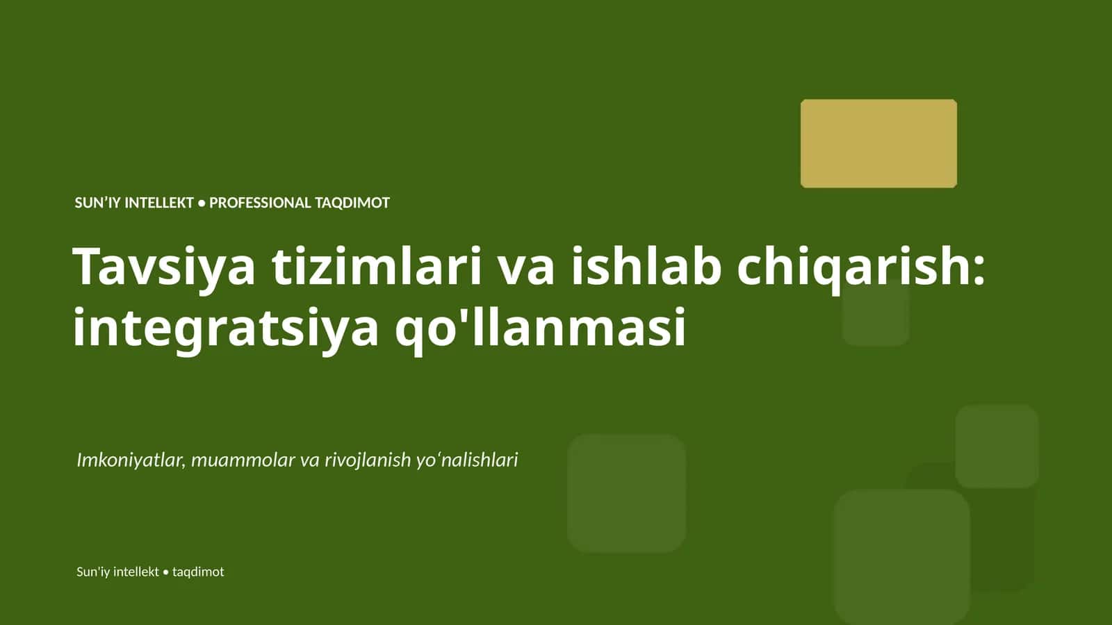 SUNʼIY INTELLEKT • PROFESSIONAL TAQDIMOT 1