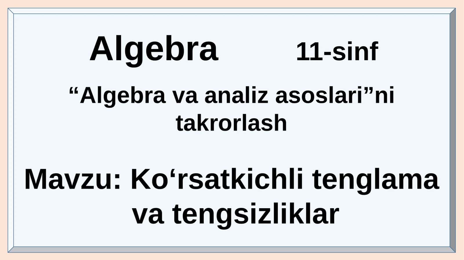 Ko‘rsatkichlitenglama vatengsizliklar 1