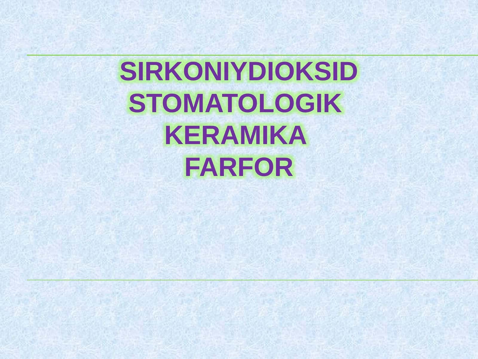 Sirkoniy dioksid stomatologik keramika farfor 1
