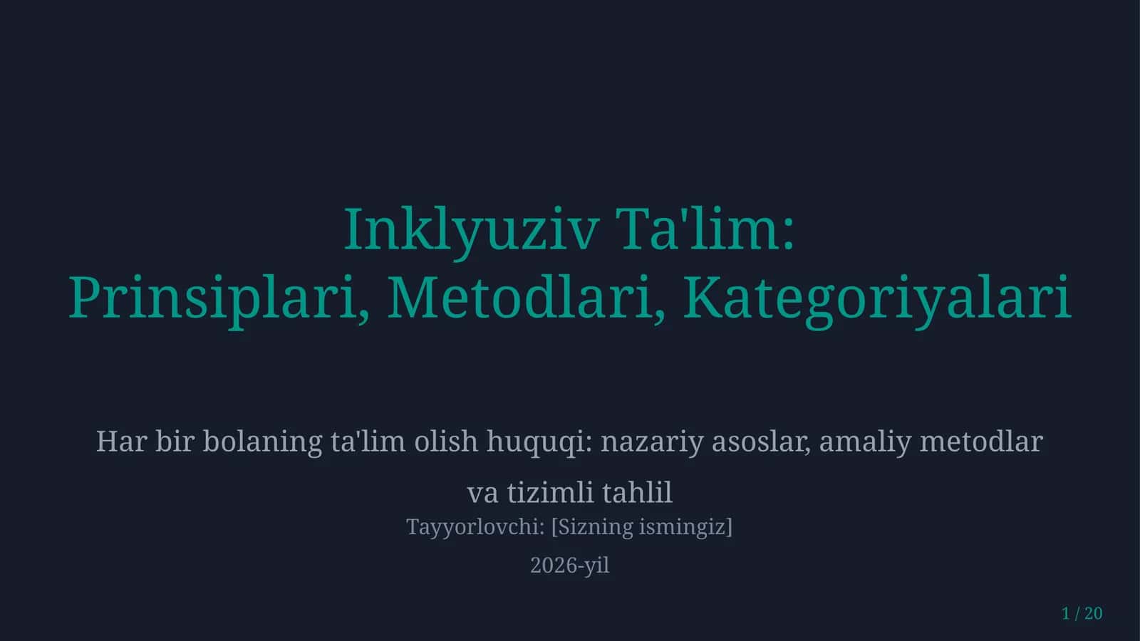 Inklyuziv ta'lim prinsiplari, metodlari, kategoriyalari 1
