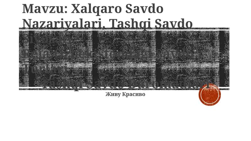Xalqaro Savdo Nazariyalari, Tashqi Savdo Siyosati 1