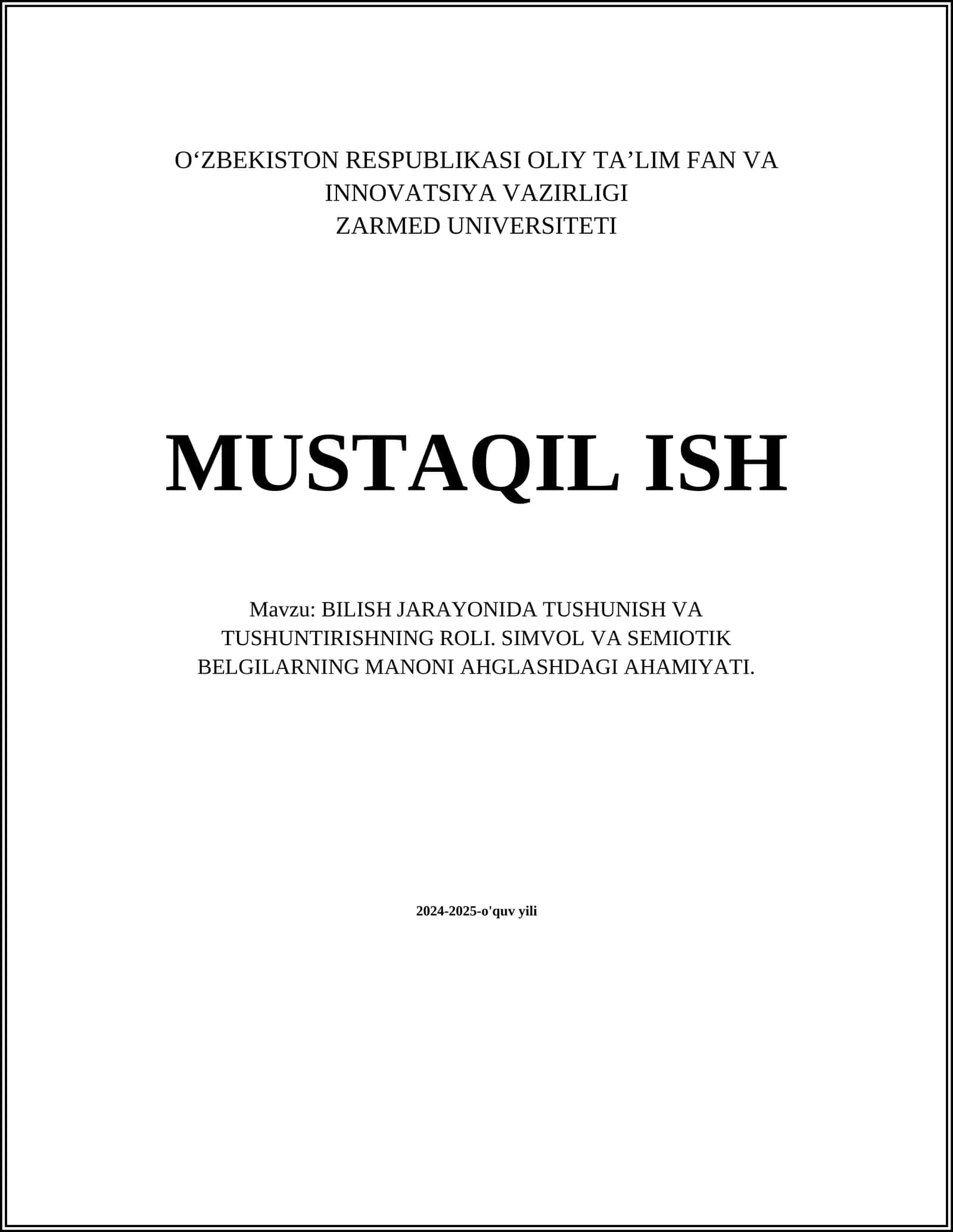 BILISH JARAYONIDA TUSHUNISH VA TUSHUNTIRISHNING ROLI. SIMVOL VA SEMIOTIK BELGILARNING MANONI AHGLASHDAGI AHAMIYATI 1