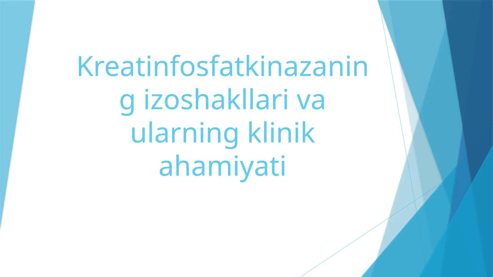 Kreatinfosfatkinazaningizoshakllarivaularningklinikahamiyati 1