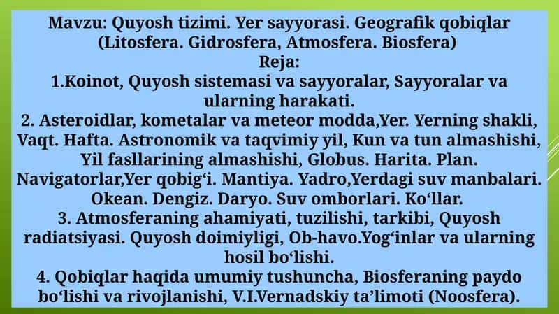 Quyosh tizimi. Yer sayyorasi. Geografik qobiqlar (Litosfera. Gidrosfera, Аtmosfera. Biosfera) 1