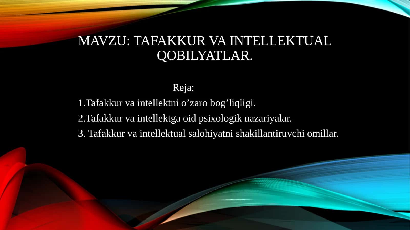 Tafakkur va Intellektual qobilyatlar 1
