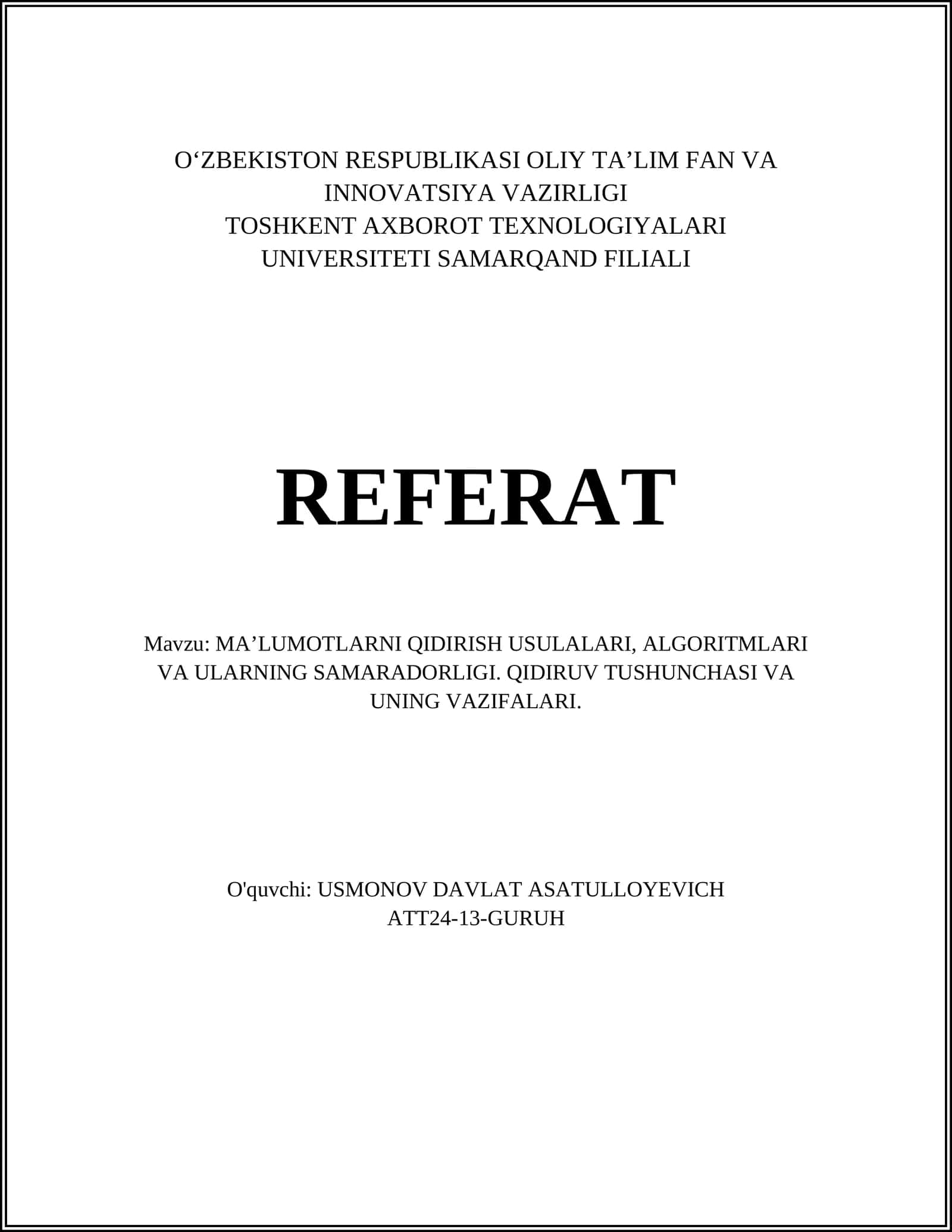 MA’LUMOTLARNI QIDIRISH USULALARI, ALGORITMLARI VA ULARNING SAMARADORLIGI. QIDIRUV TUSHUNCHASI VA UNING VAZIFALARI 1