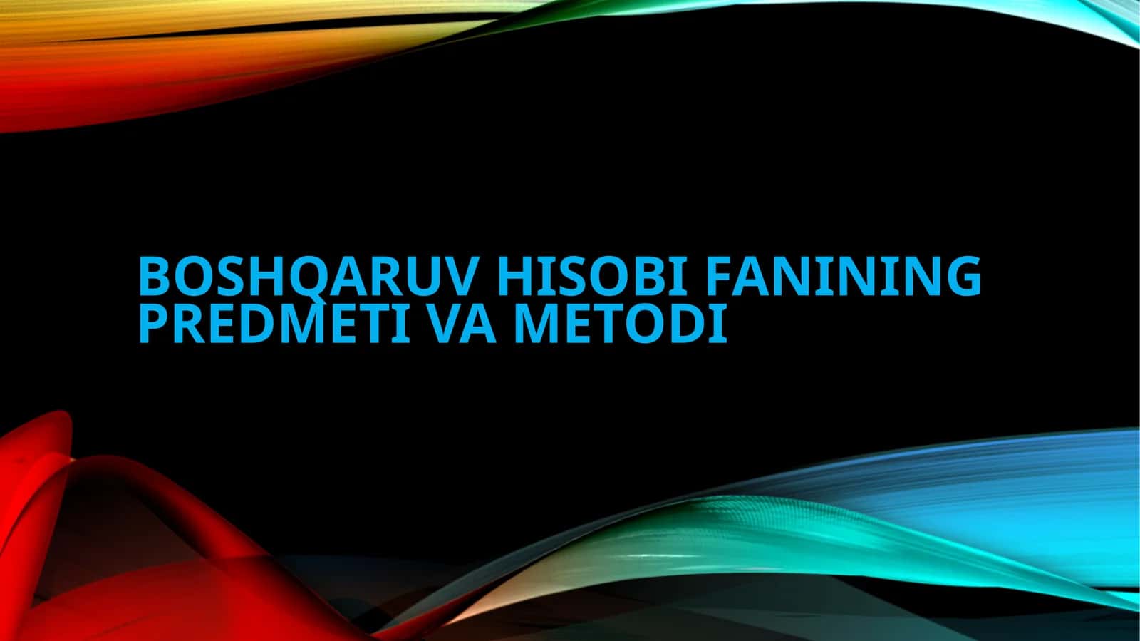 Boshqaruv hisobi fanining predmeti va metodi 1