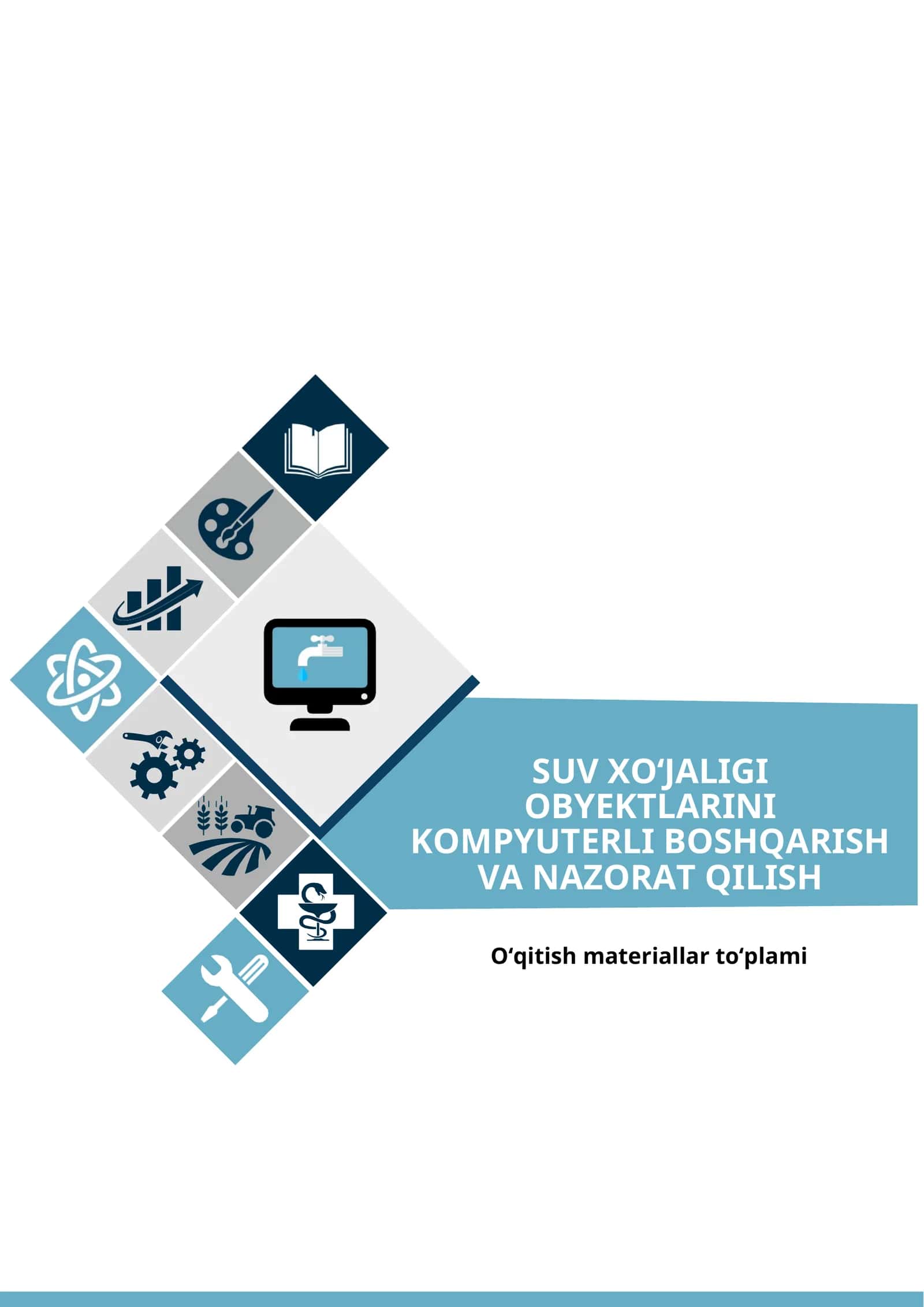 “Suv xo`jaligi obyektlarini kompyuterli boshqarish va nazorat qilish” fanidan 1
