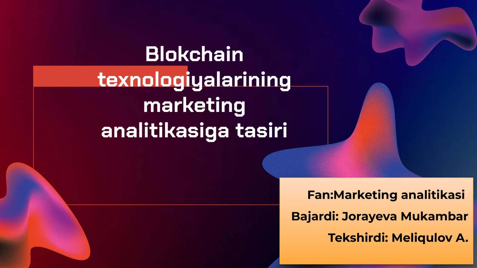 Blokchaintexnologiyalariningmarketinganalitikasigatasiri 1